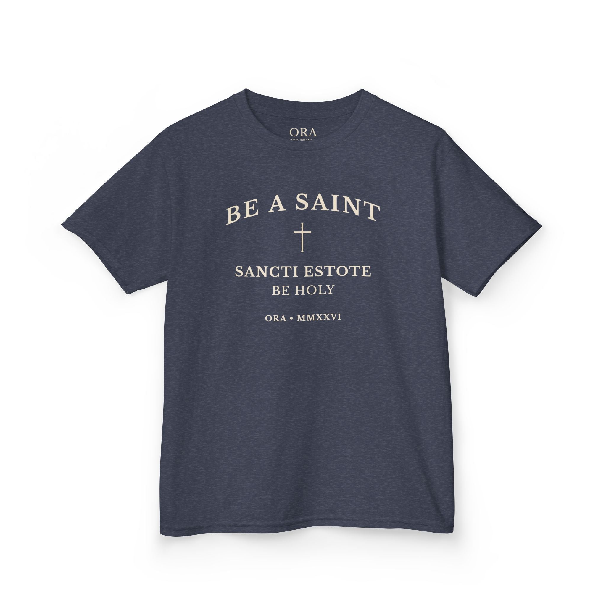 BE A SAINT — Sancti Estote Youth Tee