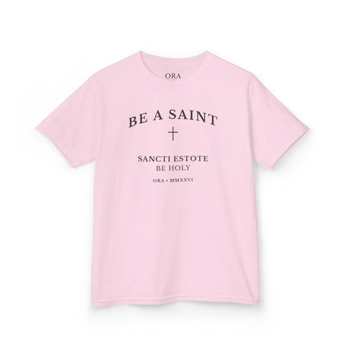 BE A SAINT — Sancti Estote Youth Tee