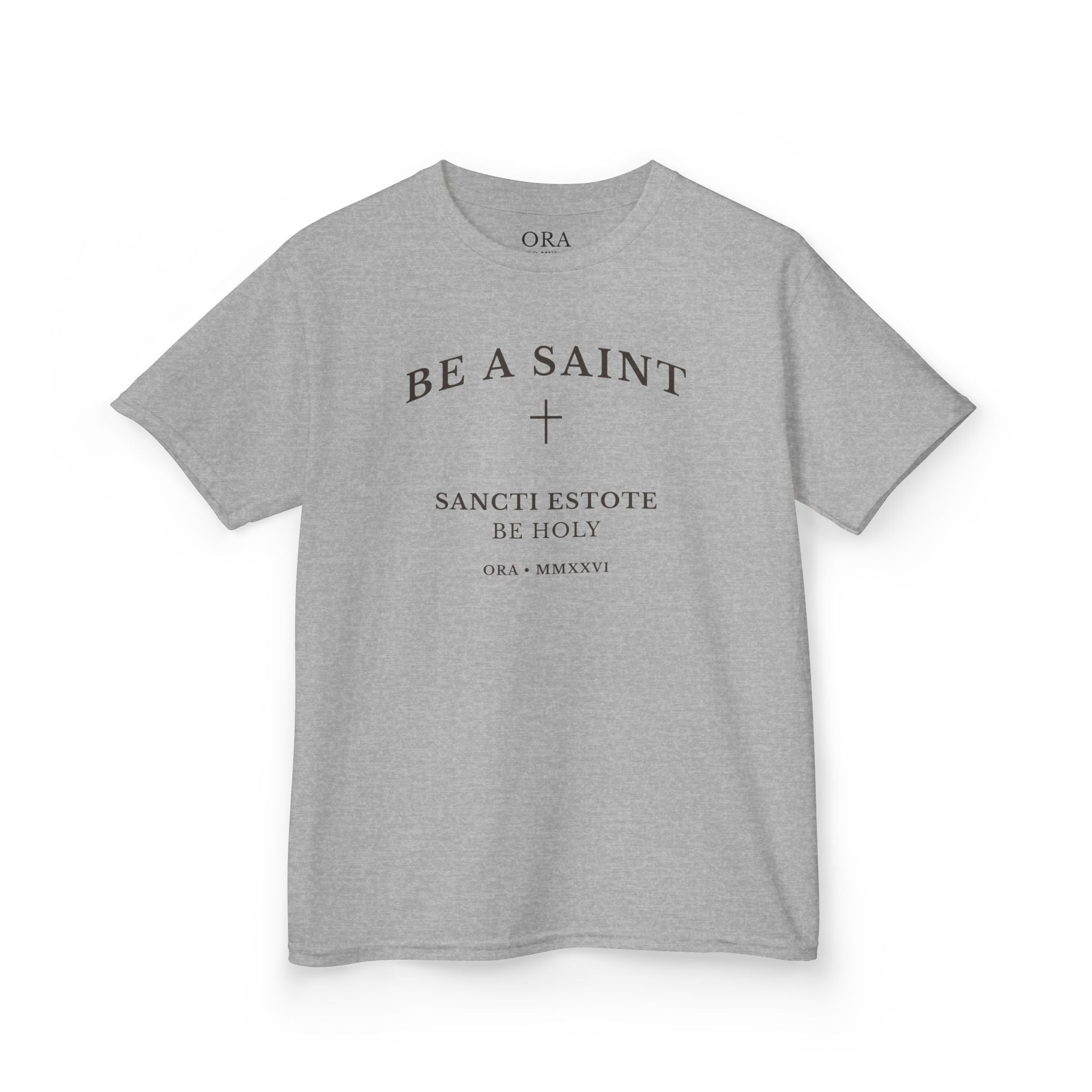 BE A SAINT — Sancti Estote Youth Tee