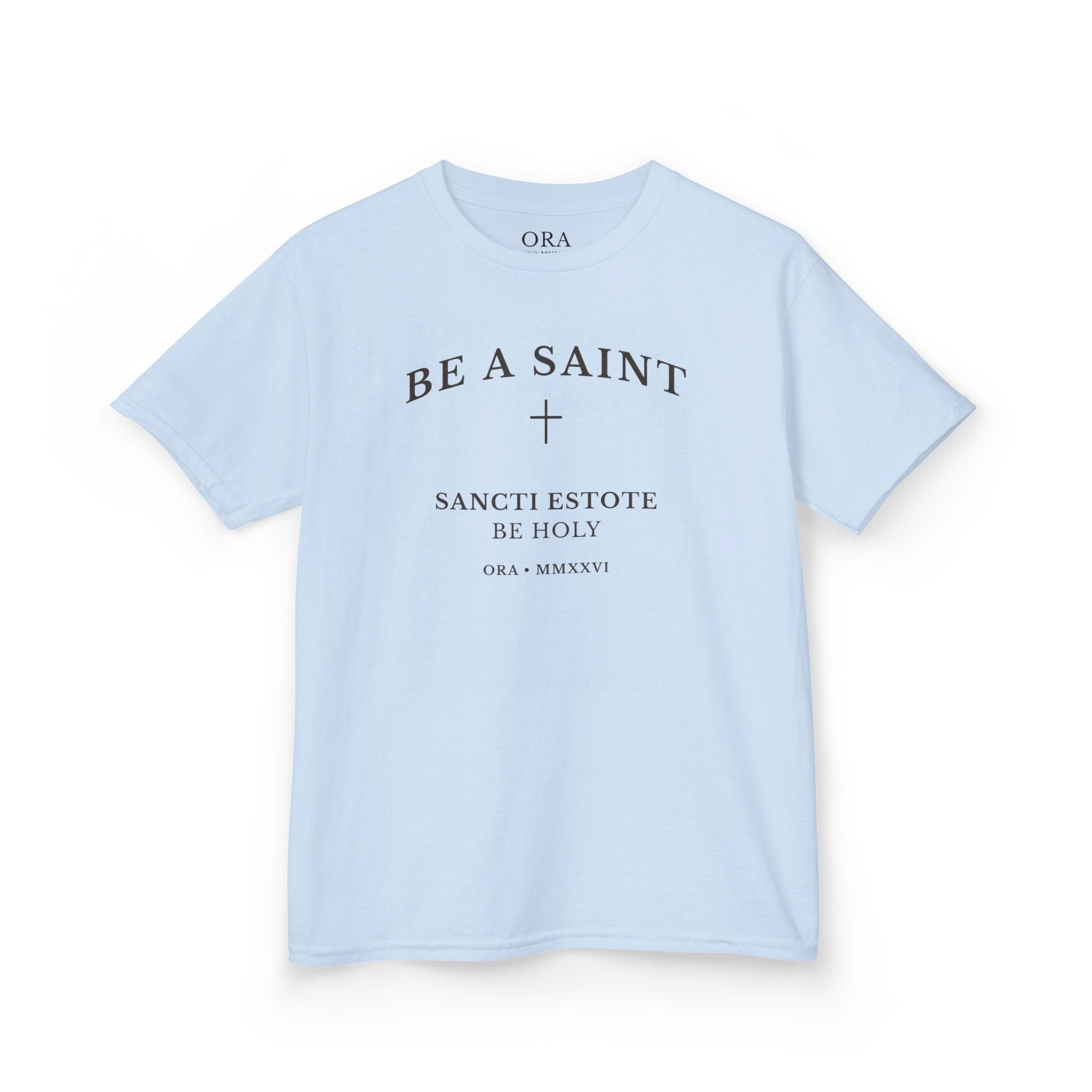 BE A SAINT — Sancti Estote Youth Tee